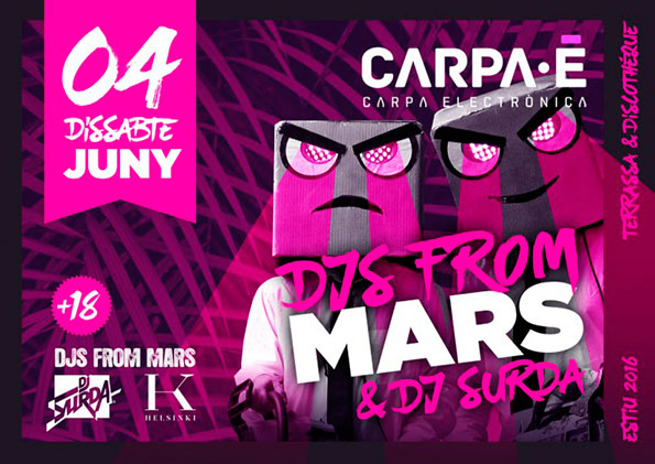 2016-06-04 DJs From Mars Dj. Surda & FAROFF - Carpa·Ê